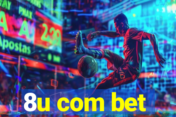 8u com bet